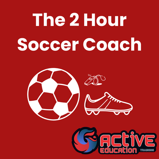 The 2-Hour Soccer Coach - Online Short Course (Certificate Included)